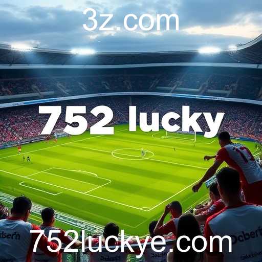 752 lucky